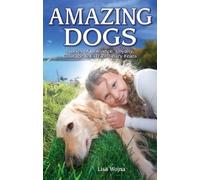 Lisa Wojna Amazing Dogs (Tascabile)
