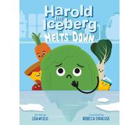 Lisa Wyzlic Harold the Iceberg Melts Down (Copertina rigida) Harold the Iceberg