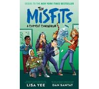 Lisa Yee Dan Santat A Copycat Conundrum (The Misfits) (Copertina rigida)
