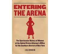 Lisa Zornberg Entering the Arena (Copertina rigida)