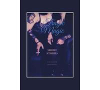 Lisamarie Chorowiec Tragic Magic (Tascabile)
