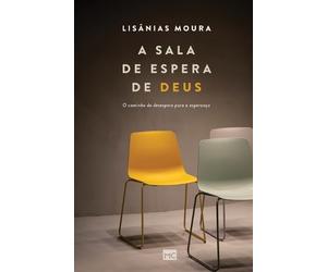 Lisânias Moura A sala de espera de Deus (Tascabile)