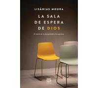 Lisânias Moura La sala de espera de Dios (Tascabile)