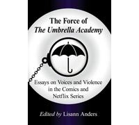 Lisann Anders The Force of The Umbrella Academy (Tascabile)
