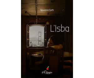 L'isba [Paperback] [Apr 17, 2026] Corti, Giovanni