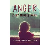 Lisbeth Zornig Andersen Anger Is My Middle Name (Tascabile)