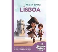 Lisboa para niños. Misión Pirata: Guía infantil de viajes