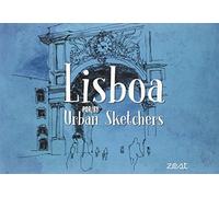 Lisboa Urban Sketchers. Zest Books.