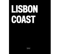 Lisbon Coast: The Coffee Table Book