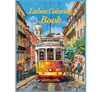 Lisbon Trams Landmarks Coloring Book for Adults: 25 Designs of Lisbon Landmarks Coloring Pages for Stress Relief and Relaxation