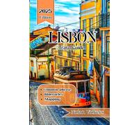 Lisbon Travel Guide 2025: Wander Historic Hills, Savor Seaside Charm & Discover the Soul of Lisbon