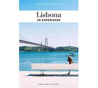 Lisbona. 30 esperienze