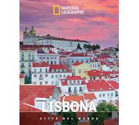 Lisbona. Città del mondo