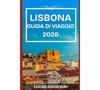LISBONA GUIDA DI VIAGGIO 2026
