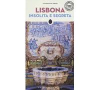 Lisbona insolita e segreta