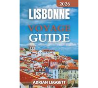 LISBONNE GUIDE DE VOYAGE 2026