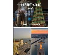 LISBONNE NOËL GUIDE DE VOYAGE