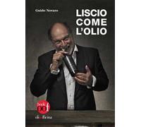 Liscio come l'olio