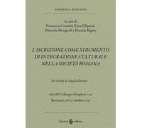 L'iscrizione come strumento di integrazione culturale nella società romana...