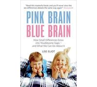 Lise Eliot Pink Brain, Blue Brain (Tascabile)