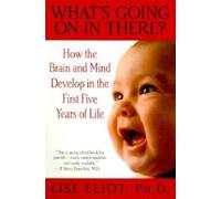 Lise Eliot What's Going on in There? (Tascabile)