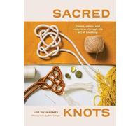 Lise Silva Gomes Sacred Knots (Tascabile)