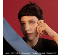 Lisel - Patterns For Auto-Tuned Voices And Delay [VINYL]