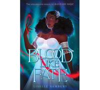 Liselle Sambury Blood Like Fate (Copertina rigida) Blood Like Magic