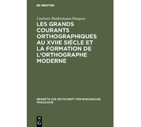 Liselotte Biede Les Grands Courants Orthographiques Au Xviie (Copertina rigida)