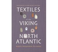 Liselotte Öhrling Textiles of the Viking North Atlantic (Copertina rigida)