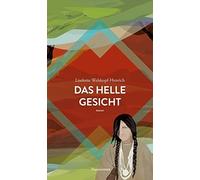 Liselotte Welskopf-Henrich John Ok Das helle Gesicht.: Das Bl (Copertina rigida)