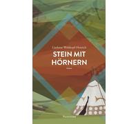 Liselotte Welskopf-Henrich Stein mit Hörnern: Das Blut des A (Copertina rigida)