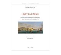 Lisetta e Niso. Scene comiche di Carlo De Palma per Il trionfo d'amore. Napoli, Teatro Nuovo sotto Montecalvario, 1725