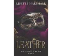 Lisette Marshall Leather (Tascabile) Princess & the Spy