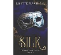 Lisette Marshall Silk (Tascabile) Princess & the Spy