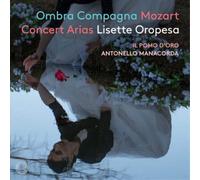 Lisette Oropesa Lisette Oropesa: Ombra Compagna: Mozart Concert Arias (CD)