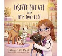 Lisette the Vet and Her Dog Jett