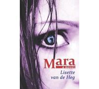 Lisette van de Heg Mara (Tascabile)