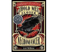Lish McBride Hold Me Closer, Necromancer (Tascabile)