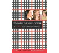 Lisi Harrison Invasion of the Boy Snatchers (Tascabile)