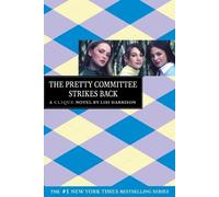Lisi Harrison Pretty Committee Strikes Back (Tascabile) Clique