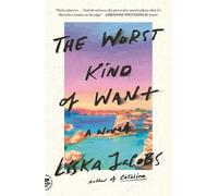 Liska Jacobs The Worst Kind of Want (Tascabile)