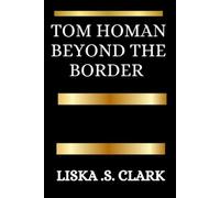 Liska S Clark Tom Homan (Tascabile)