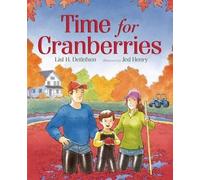 Lisl H Detlefsen Time for Cranberries (Copertina rigida)