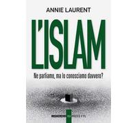 L'Islam. Ne parliamo, ma lo conosciamo davvero?