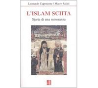 L'Islam sciita. Storia di una minoranza - Capezzone Leonardo, Salati Marco
