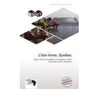 L'Isle-Verte, Quebec: Types of municipalities in Quebec, Saint Lawrence River, Quebec