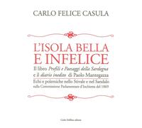 L'isola bella e infelice. Il libro Profili e paesaggi della Sardegna e il Diario
