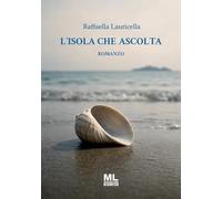 L'isola che ascolta. Ediz. speciale