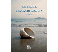 L'isola che ascolta. Ediz. speciale